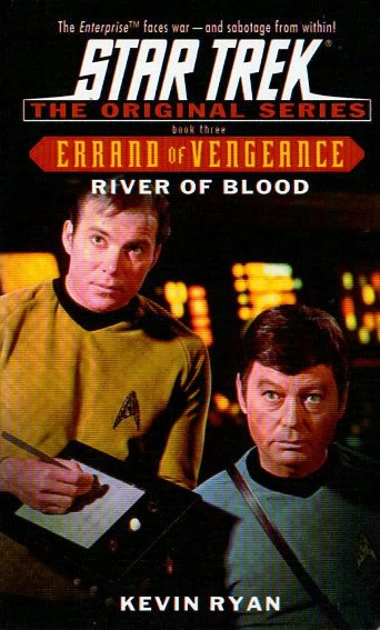 River of Blood (Star Trek: The Original Series: Errand of Vengeance #3) by Kevin Ryan