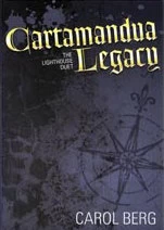 Cartamandua Legacy by Carol Berg