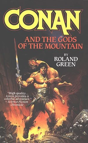 Conan and the Gods of the Mountain - Roland J. Green