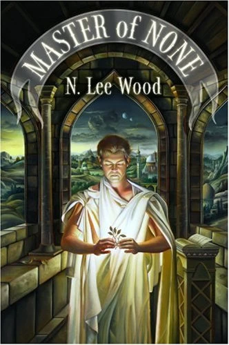 Master of None - N. Lee Wood