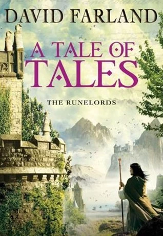 A Tale of Tales (The Runelords #9) - David Farland