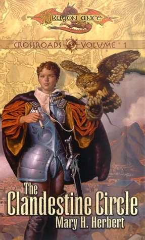 The Clandestine Circle (Dragonlance: Crossroads #1) by Mary H. Herbert