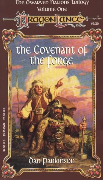 The Covenant of the Forge (Dragonlance: The Dwarven Nations Trilogy #1) - Dan Parkinson