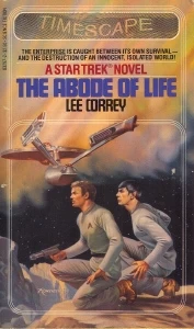 The Abode of Life (Star Trek: The Original Series (numbered novels) #6) - Lee Correy