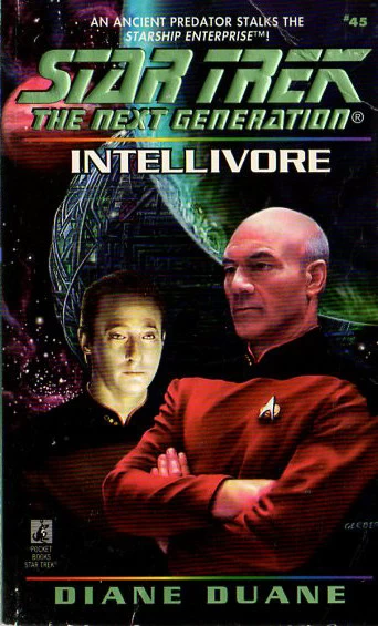 Intellivore (Star Trek: The Next Generation (numbered novels) #45) by Diane Duane