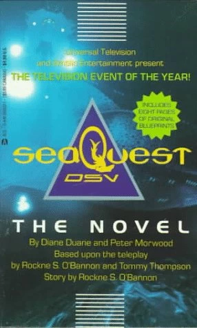 SeaQuest DSV: The Novel by Diane Duane, Peter Morwood