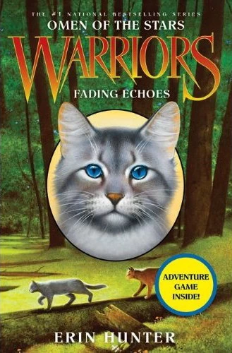 Fading Echoes (Warriors: Omen of the Stars #2) - Erin Hunter