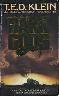 Dark Gods by T. E. D. Klein