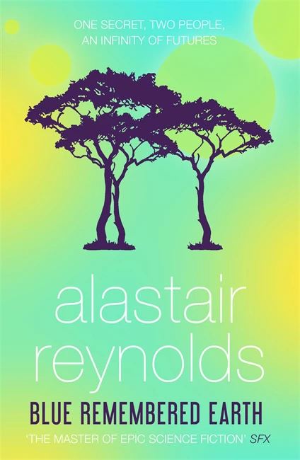 Blue Remembered Earth (Poseidon's Children #1) - Alastair Reynolds