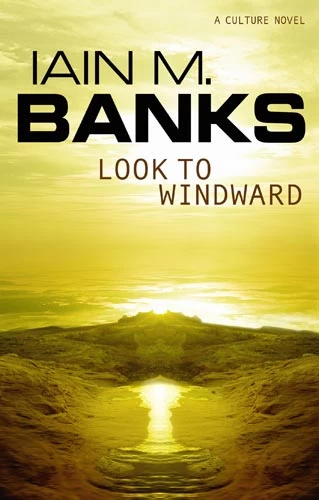 Look to Windward (The Culture #6) - Iain M. Banks
