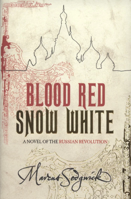 Blood Red, Snow White - Marcus Sedgwick