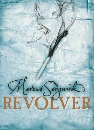 Revolver - Marcus Sedgwick