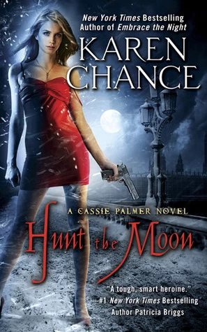 Hunt the Moon (Cassandra Palmer #5) - Karen Chance