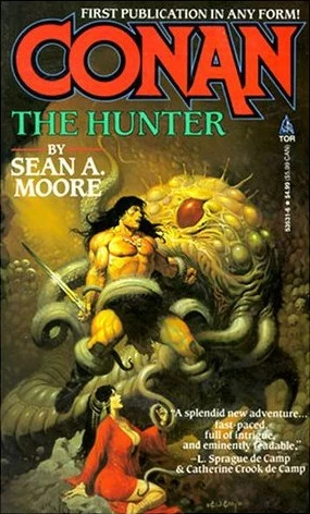 Conan the Hunter - Sean A. Moore