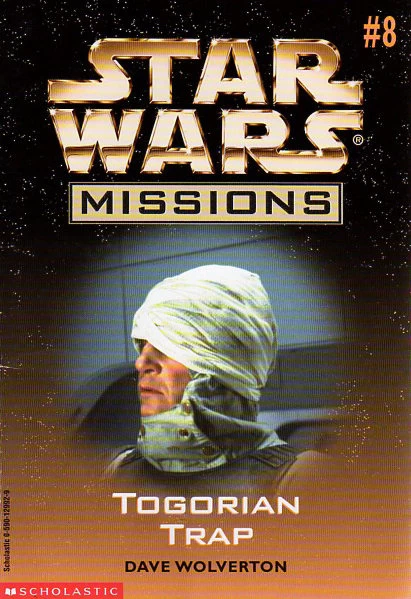 Togorian Trap (Star Wars: Missions #8) - Dave Wolverton
