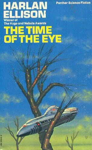 The Time of the Eye - Harlan Ellison