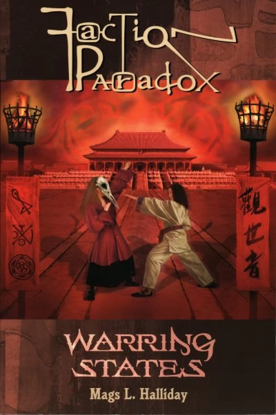 Warring States (Faction Paradox #5) - Mags L. Halliday