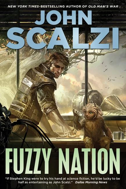 Fuzzy Nation - John Scalzi