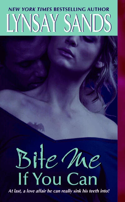 Bite Me If You Can (Argeneau #6) - Lynsay Sands