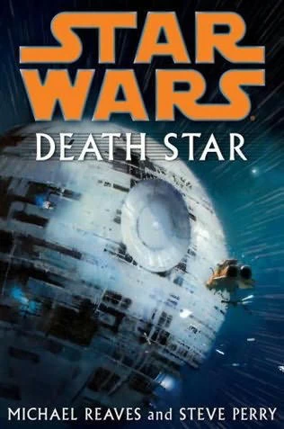 Death Star - Michael Reaves, Steve Perry