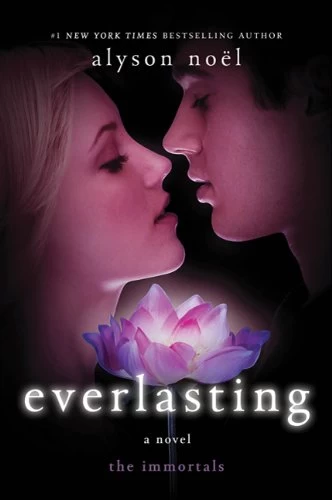 Everlasting (The Immortals #6) - Alyson Noël