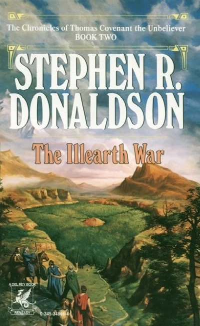 The Illearth War (The Chronicles of Thomas Covenant, the Unbeliever #2) - Stephen R. Donaldson