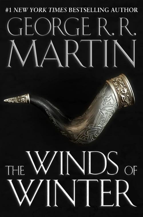The Winds of Winter (A Song of Ice and Fire #6) - George R. R. Martin