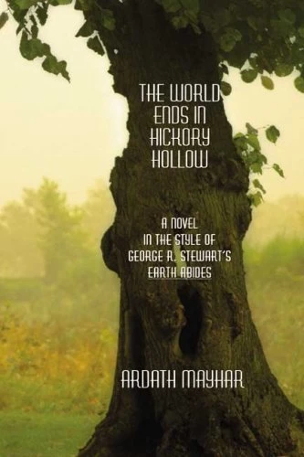 The World Ends in Hickory Hollow - Ardath Mayhar