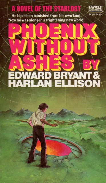 Phoenix Without Ashes - Harlan Ellison, Edward Bryant