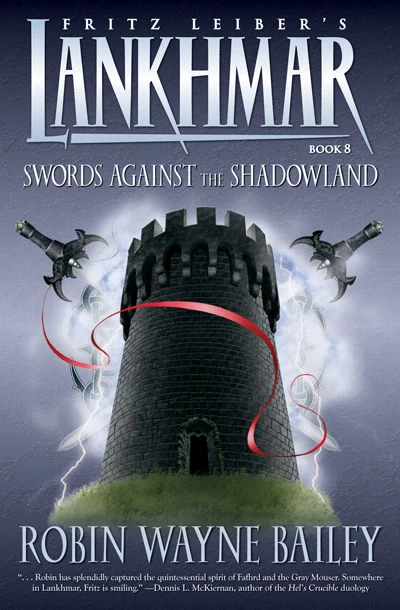 Swords Against the Shadowland (Lankhmar #8) - Robin Wayne Bailey