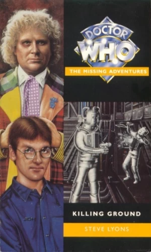 Killing Ground (Doctor Who: The Missing Adventures #23) - Steve Lyons