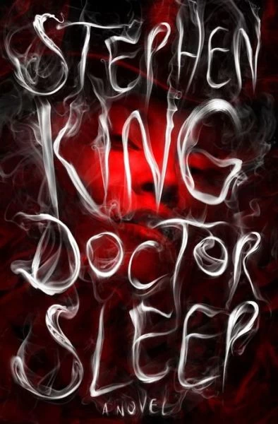 Doctor Sleep (The Shining #2) - Stephen King