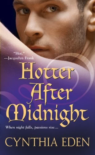 Hotter After Midnight (The Midnight Trilogy #1) - Cynthia Eden