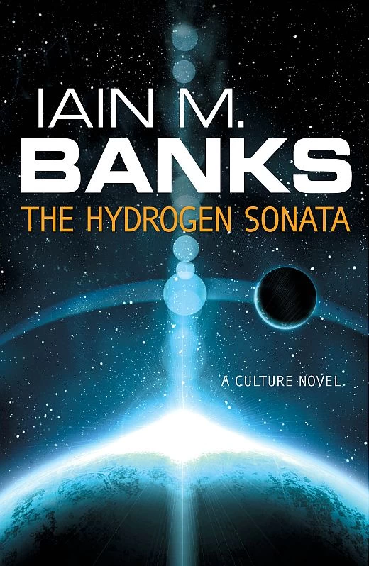 The Hydrogen Sonata (The Culture #9) - Iain M. Banks