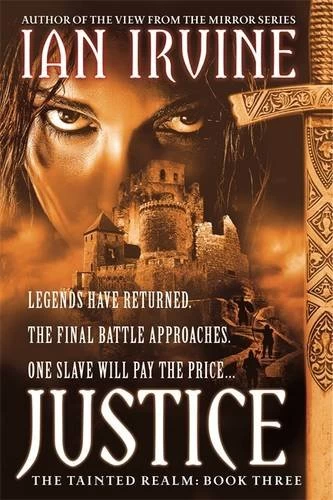 Justice (The Tainted Realm #3) - Ian Irvine