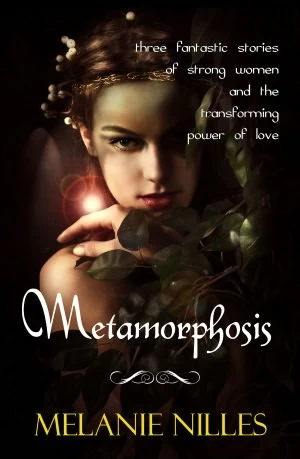 Metamorphosis - Melanie Nilles