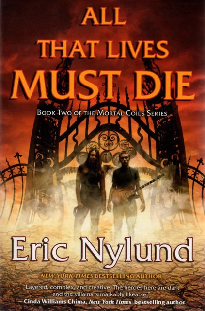 All That Lives Must Die (Mortal Coils #2) - Eric Nylund