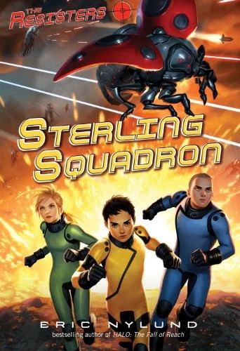 Sterling Squadron (The Resisters #2) - Eric Nylund
