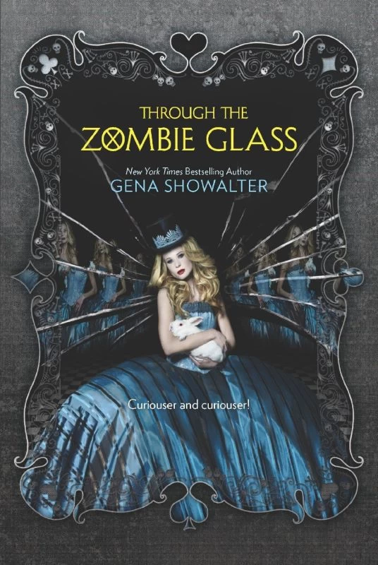 Through the Zombie Glass (White Rabbit Chronicles #2) - Gena Showalter