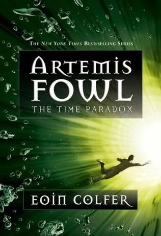 The Time Paradox (Artemis Fowl #6) - Eoin Colfer