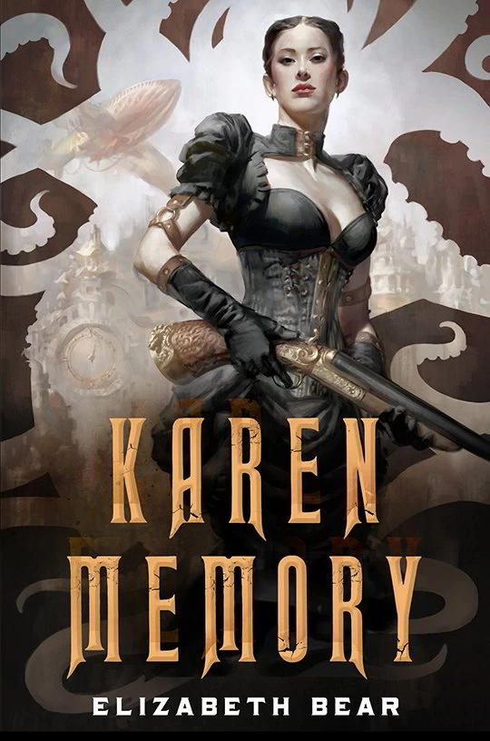 Karen Memory - Elizabeth Bear