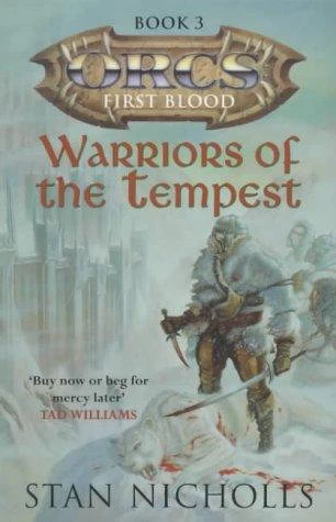 Warriors of the Tempest (Orcs: First Blood #3) - Stan Nicholls