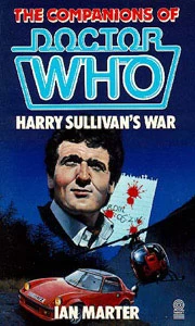 Harry Sullivan's War - Ian Marter