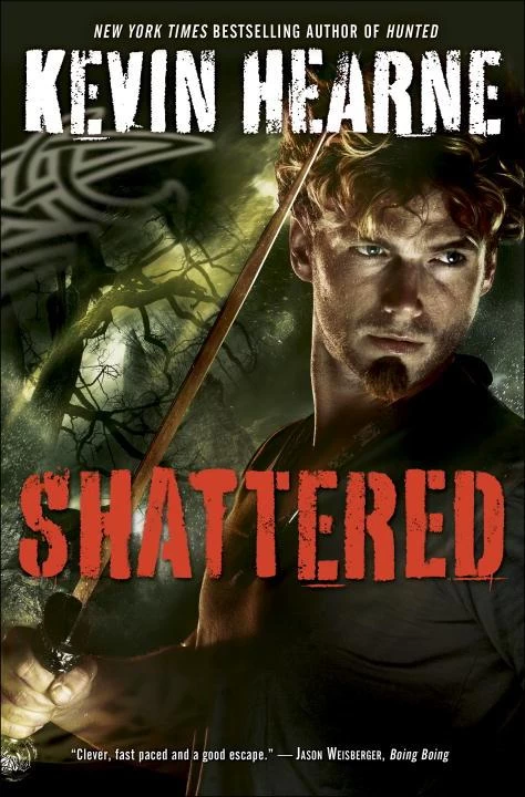Shattered (The Iron Druid Chronicles #7) - Kevin Hearne