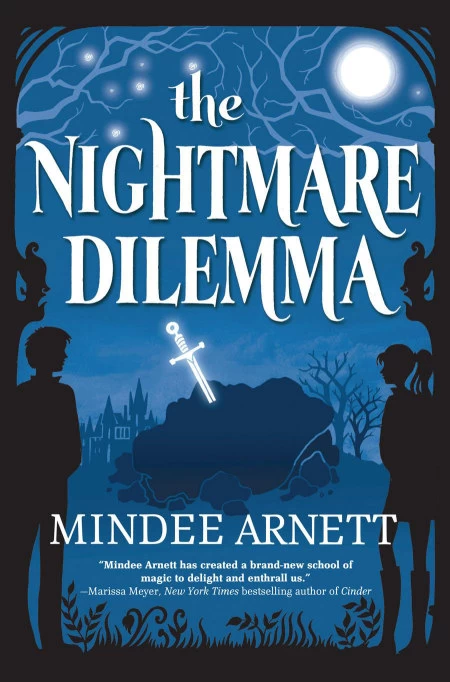 The Nightmare Dilemma (The Arkwell Academy #2) by Mindee Arnett