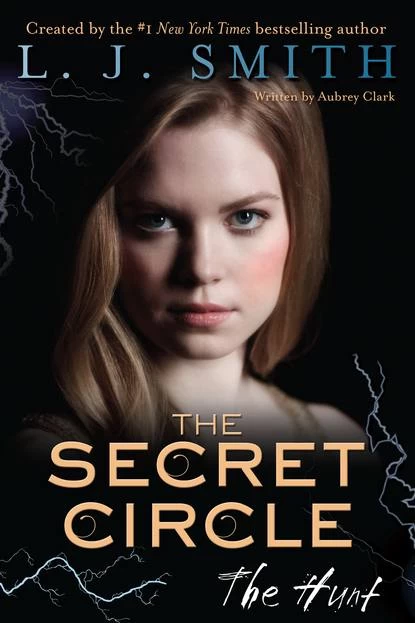 The Hunt (The Secret Circle #5) - L. J. Smith, Aubrey Clark