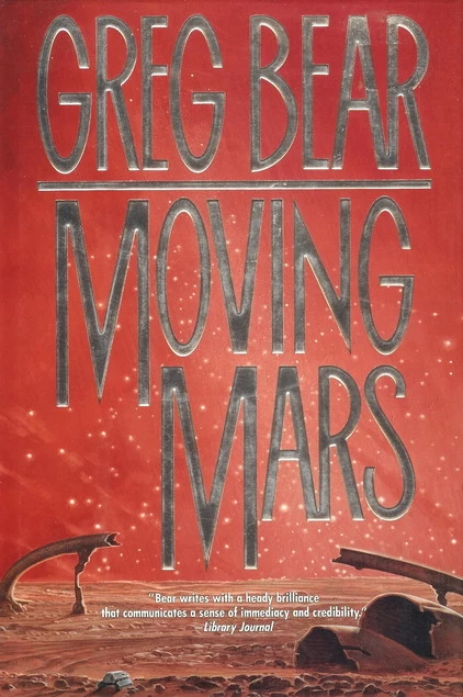 Moving Mars by Greg Bear