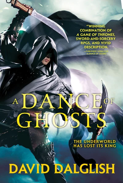 A Dance of Ghosts (Shadowdance #5) - David Dalglish
