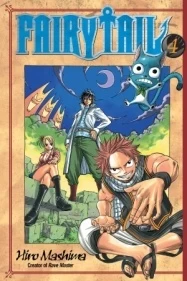 Fairy Tail: Volume 4 (Fairy Tail #4) - Hiro Mashima