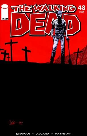 The Walking Dead, Issue #48 (The Walking Dead (single issues) #48) by Charlie Adlard, Robert Kirkman, Cliff Rathburn